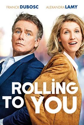 ROLLING TO YOU